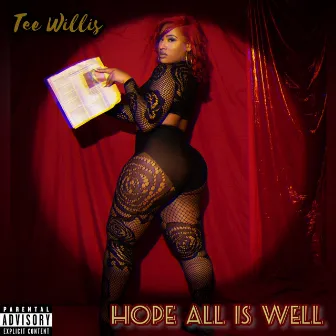 Hope All Is Well by Tee Willis