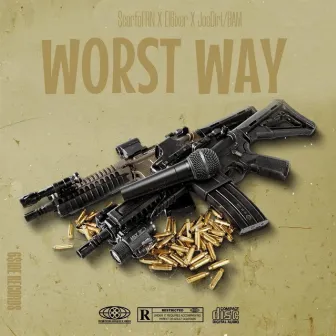 WORST WAY by $carfoFRN