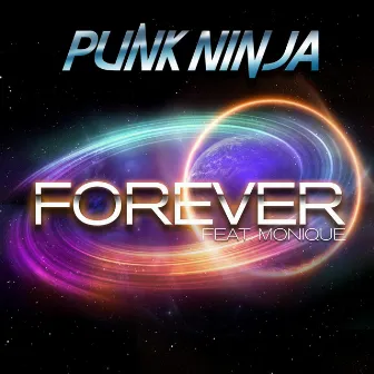 Forever by Punk Ninja