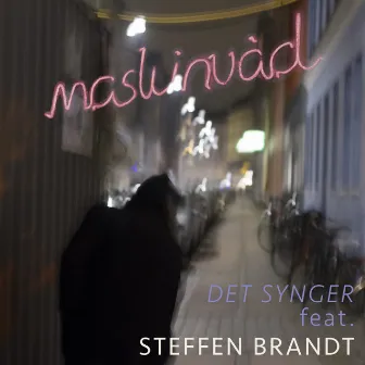 Det Synger (feat. Steffen Brandt) by Maskinvåd