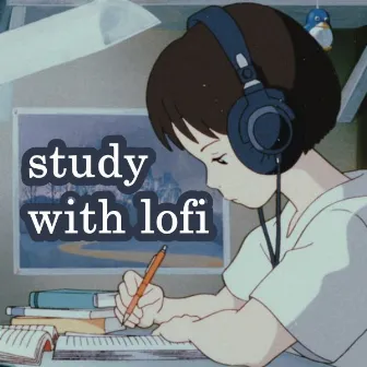 Study With Lofi by LOFI TEA