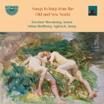 Songs to Harp from the Old and New World by Stina Hellberg Agback