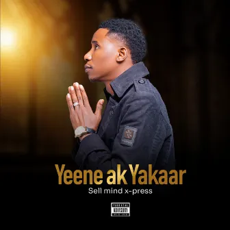 Yeene Ak Yakaar by Sell mind X-press