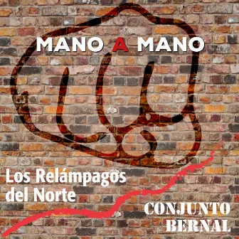 Mano a Mano by Conjunto Bernal