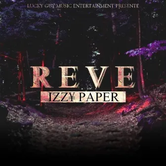 Reve (Radio Edit) by Izzy Paper