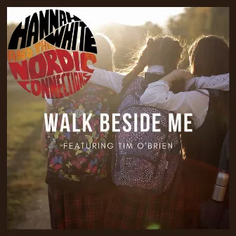 Walk Beside Me by Hannah White