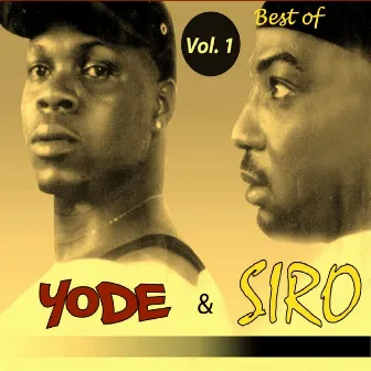 Best of Vol. 1 by Yode & Siro