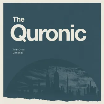 The Quronic by Ryan-O'Neil