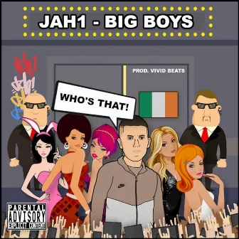 Big Boys (She Wanna) by Jah1