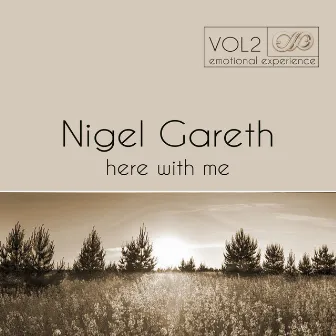 Here with Me by Nigel Gareth