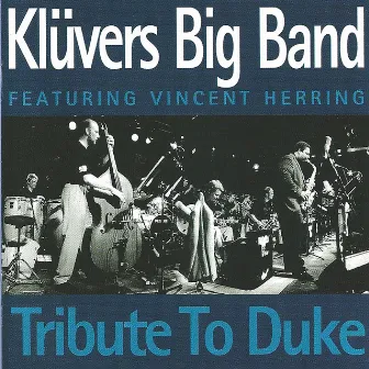 Tribute to Duke by Klüver's Big Band