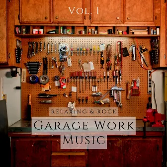 Garage Work Music Vol. 1 by Relaxing & Rock