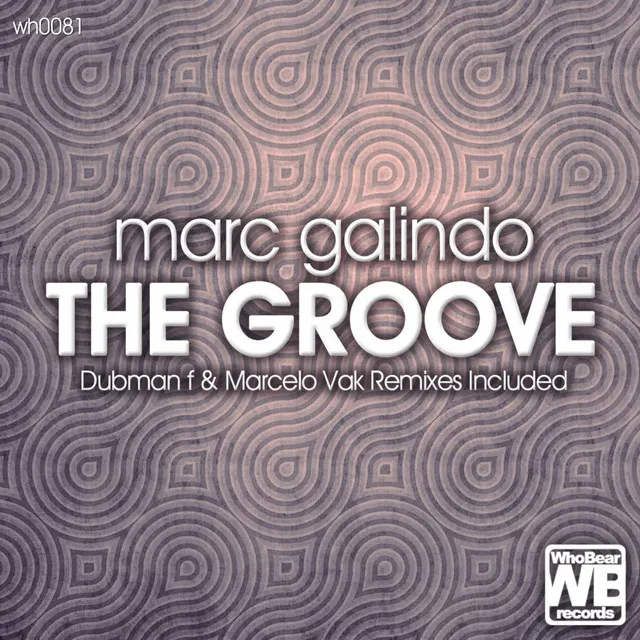 The Groove - Marcelo Vak Remix