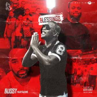 Blessings by Bugsy