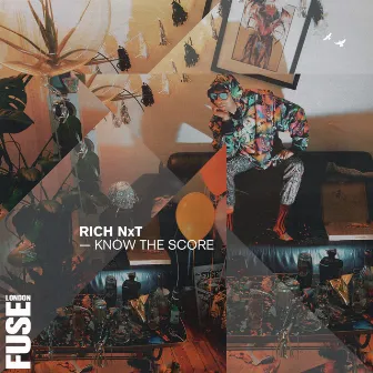 Know the Score by Rich NxT