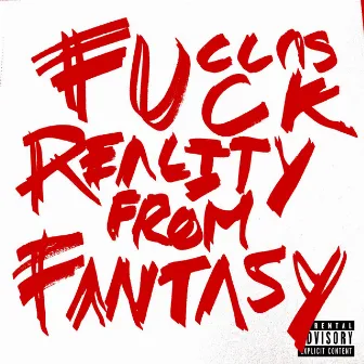 Reality from Fantasy by Full Cask