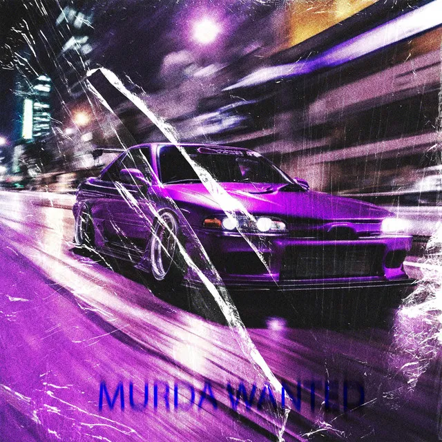 MURDA WANTED