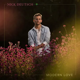 Modern Love by Nick Deutsch