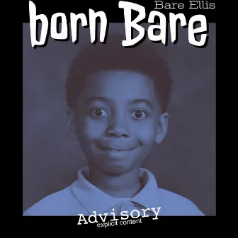 Born Bare by Bare Ellis