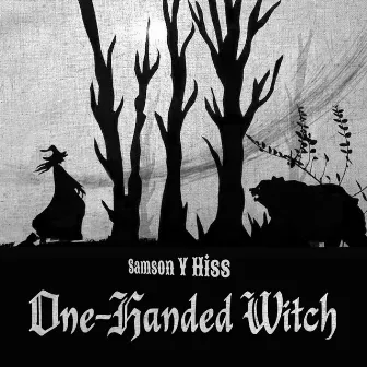 One-Handed Witch (Original Soundtrack) by Samson Y Hiss