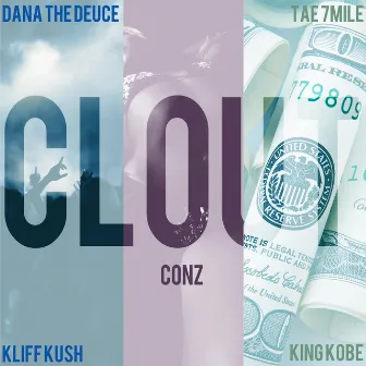 Clout by Dana the Deuce