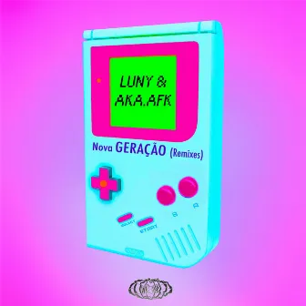 Nova Geração Remixes (Global Sounds) by AKA AFK