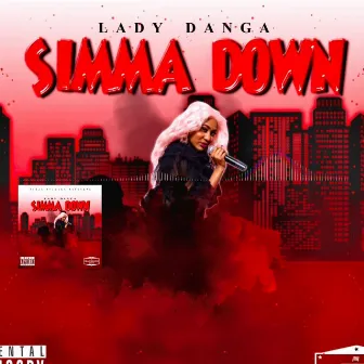 Simma down by Lady Danga