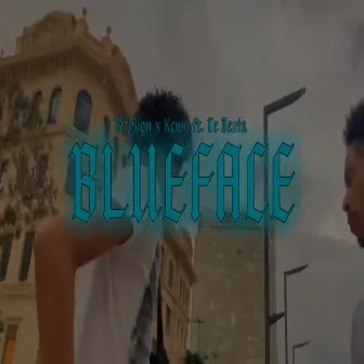 Blueface by KEWASLVGM