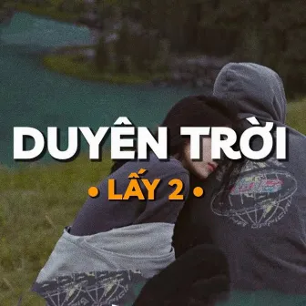 Duyên Trời Lấy 2 (Lofi) by Quanvrox