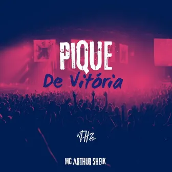 Pique de Vitória by mc arthur sheik