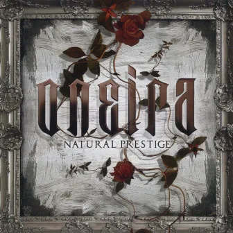 Natural Prestige by Oneira