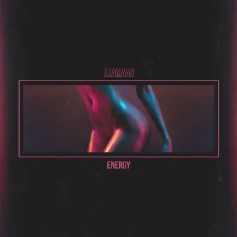 Energy by J.Lamaar