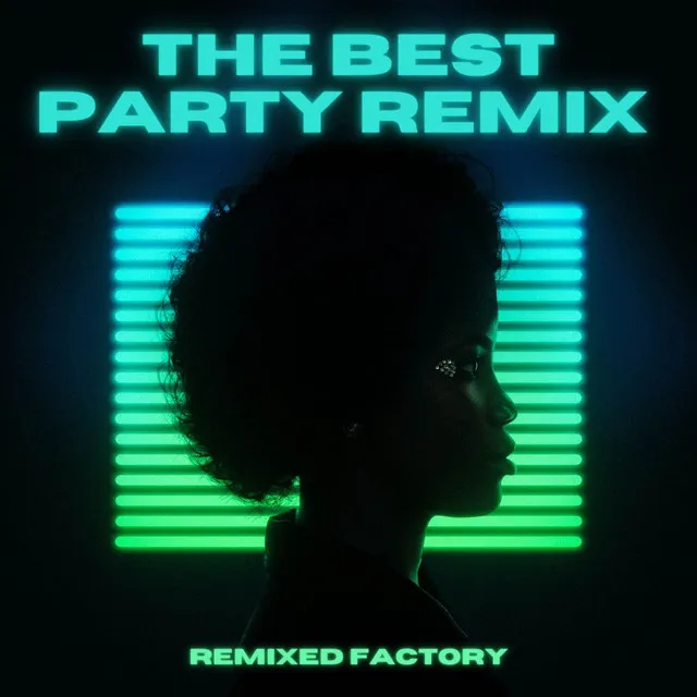 The Best Party Remix