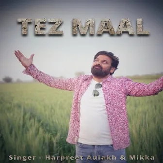 TEZ MAAL by 