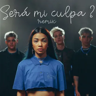 Será Mi Culpa? (Remix) by LUANA