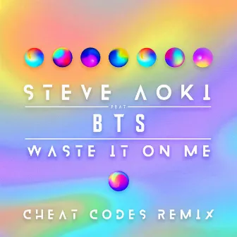 Waste It On Me (Cheat Codes Remix) by BTS