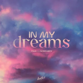 In My Dreams by Patrick Aretz