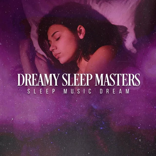 Dreamy Sleep Masters