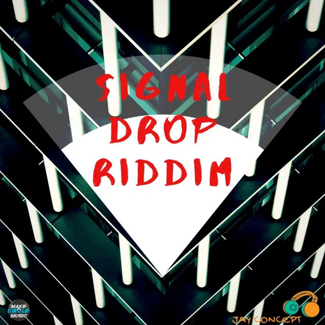 Signal Drop Riddim