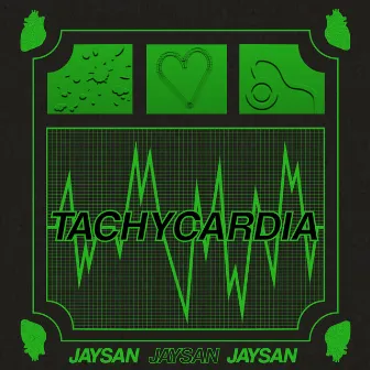 TACHYCARDIA by Jaysan