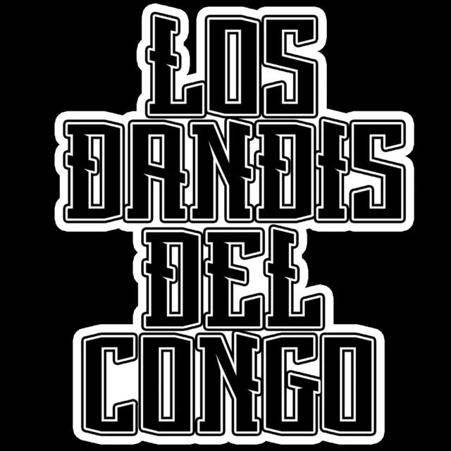 Los Dandis Del Congo