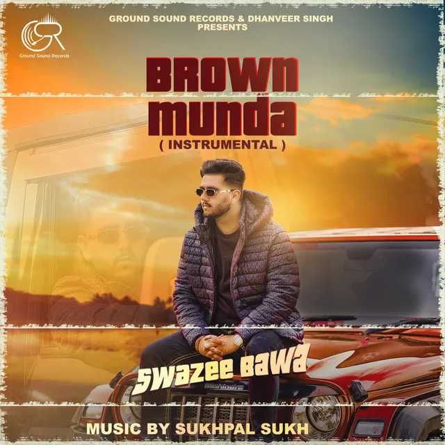 Brown Munda Instrumental