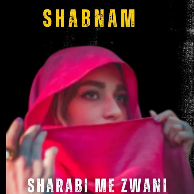 Sharabi Me Zwani