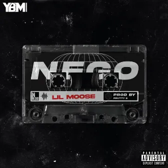 NEGO by Lil Moose