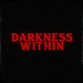 Darkness Within by Halo