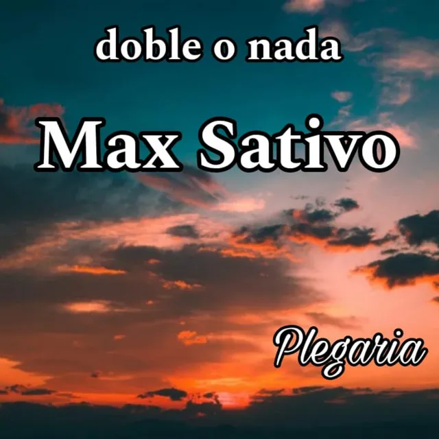 Plegaria (Max Sativo)