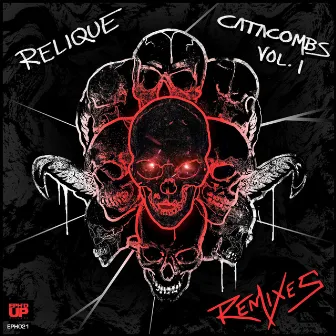 Catacombs Vol. 1 (Remixes) by Relique