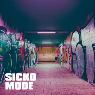 Sicko Mode by Matthew Palmer