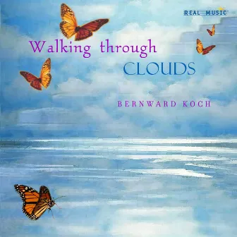 Walking Through Clouds by Bernward Koch