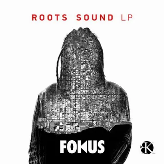 Roots Sound by Fokus